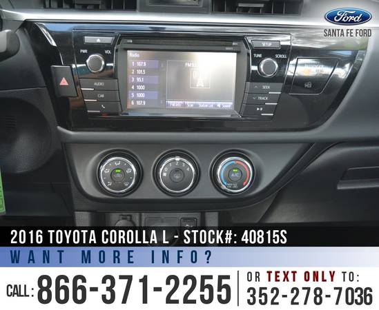 ‘16 Toyota Corolla L *** Cruise Control, Touchscreen, Bluetooth ***... for sale in Alachua, FL – photo 12