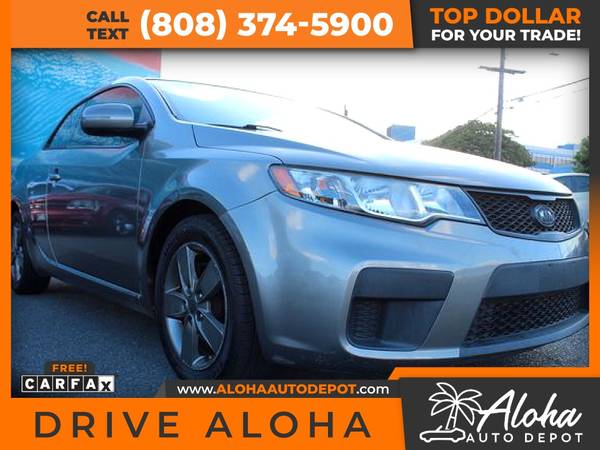 2011 KIA Forte Koup EX Coupe 2D 2 D 2-D for only 113/mo! - cars & for sale in Honolulu, HI – photo 8