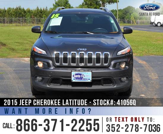2015 Jeep Cherokee Latitude Remote Start - Camera - Cruise for sale in Alachua, FL – photo 2