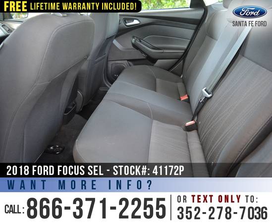 2018 Ford Focus SEL Sunroof - Backup Camera - Cruise Control for sale in Alachua, FL – photo 17