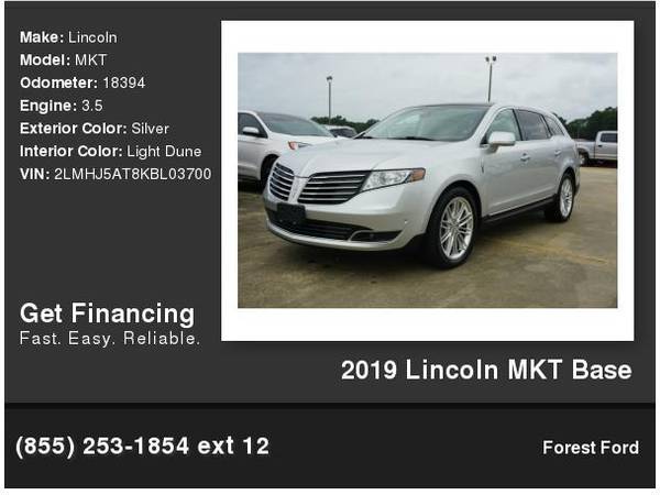 2019 Lincoln MKT Base - cars & trucks - by dealer - vehicle... for sale in Forest, MS