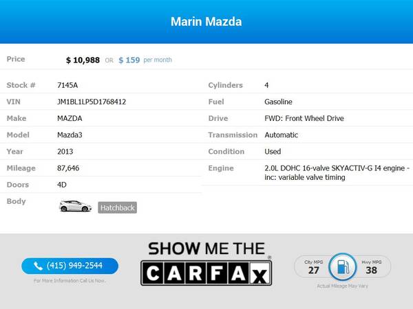 2013 Mazda *Mazda3* *Mazda 3* *Mazda-3* *i* *Touring* FOR ONLY... for sale in San Rafael, CA – photo 2
