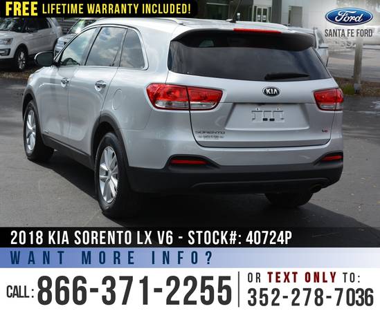 *** 2018 KIA SORENTO LX SUV *** Cruise Control - SIRIUS - Bluetooth... for sale in Alachua, GA – photo 5