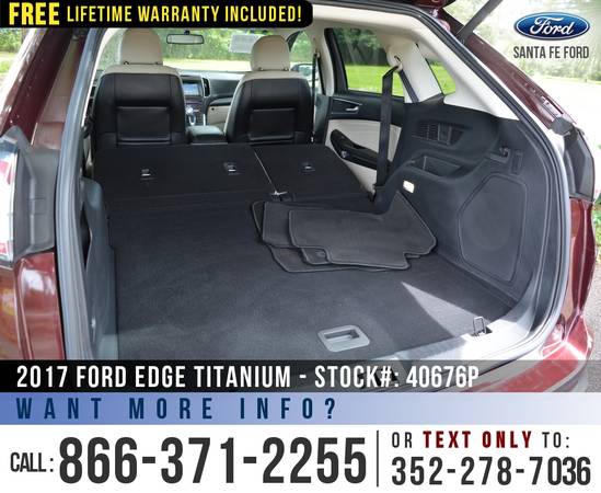 *** 2017 Ford Edge Titanium *** Remote Start - SIRIUS - Ecoboost -... for sale in Alachua, FL – photo 19