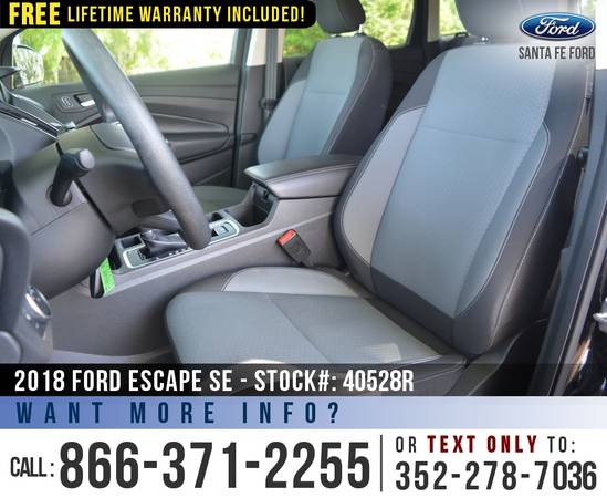 2018 Ford Escape SE Cruise Control - SYNC - Camera - cars & for sale in Alachua, GA – photo 13