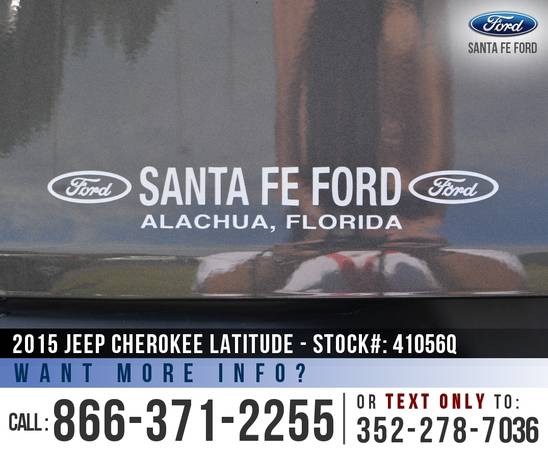 2015 Jeep Cherokee Latitude Remote Start - Camera - Cruise for sale in Alachua, FL – photo 11