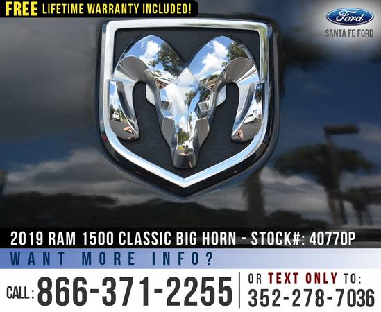 2019 RAM 1500 CLASSIC BIG HORN *** Cruise Control, Bedliner *** -... for sale in Alachua, FL – photo 17